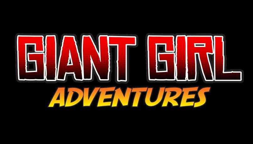 Giant Girl Adventures