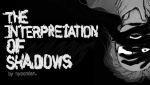 The Interpretation of Shadows