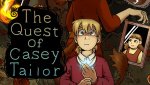 The Quest of Casey Tailor