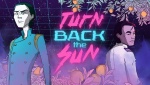 Turn Back the Sun